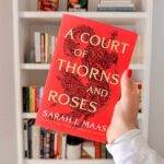 A Court of Thorns and Roses