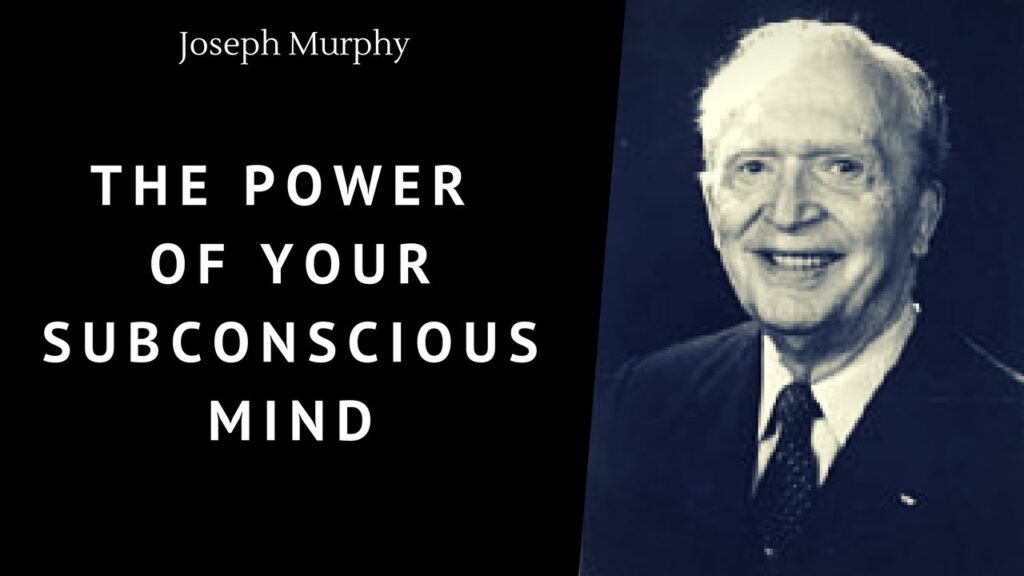 The Power of Your Subconscious Mind